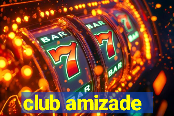 club amizade